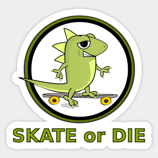 Lizard Skate or Die Sticker